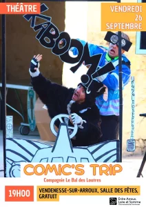 Spectacle « COMIC’S TRIP » à Vendenesse-sur-Arroux (Sortir)