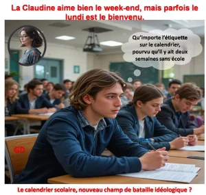 La Claudine aime bien le week-end, mais parfois le lundi est le bienvenu.